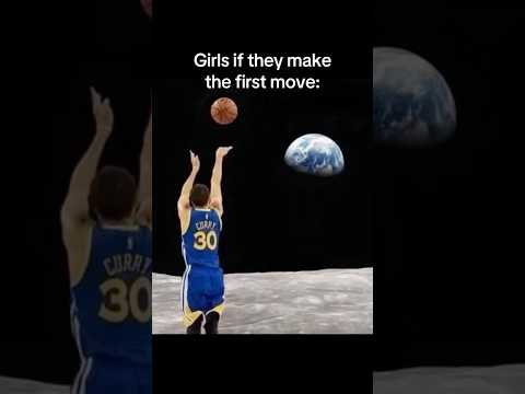 Girls if they make the first move #fyp #relatable #girls