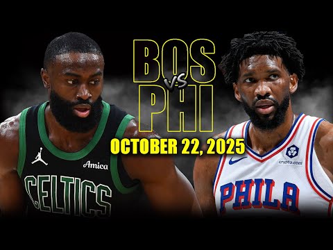 Boston Celtics vs Philadelphia 76ers Full Game Highlights - October 22, 2025 | NBA Season