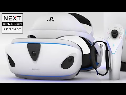 Next Dimension Podcast - The Playstation VR 2 Is Coming! We ...