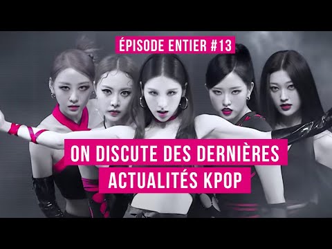 Vidéo NOTRE AVIS SUR LES DERNIÈRES ACTUS KPOP À NE PAS RATER #13