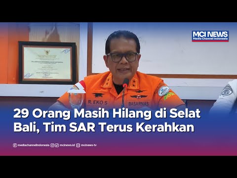Video thumbnail 29 Orang Masih Hilang di Selat Bali, Tim SAR Terus