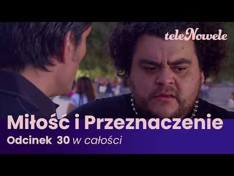 Miłość i Przeznaczenie | Odcinek 30 | Cały Odcinek