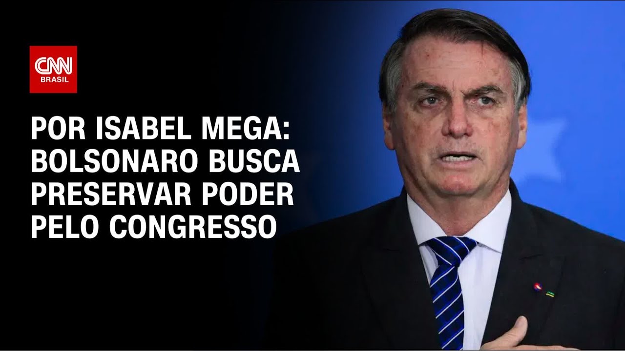 Análise Bolsonaro busca preservar poder pelo Congresso | LIVE CNN