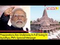 Preparations Are Underway In Full Swing In Ayodhya | PMs Special Message | NewsX
