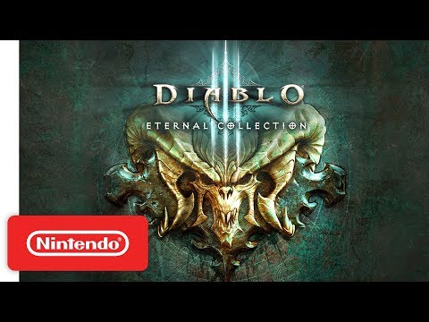 Diablo III: Eternal Collection - Launch Trailer - Nintendo Switch