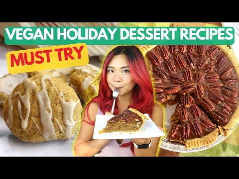 Vegan Holiday Dessert Recipes You Must Try