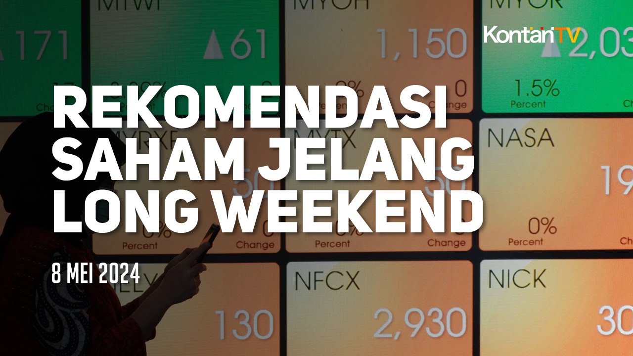 Long Weekend Di Tengah Ancaman Net Sell Asing, Berikut Rekomendasi ...