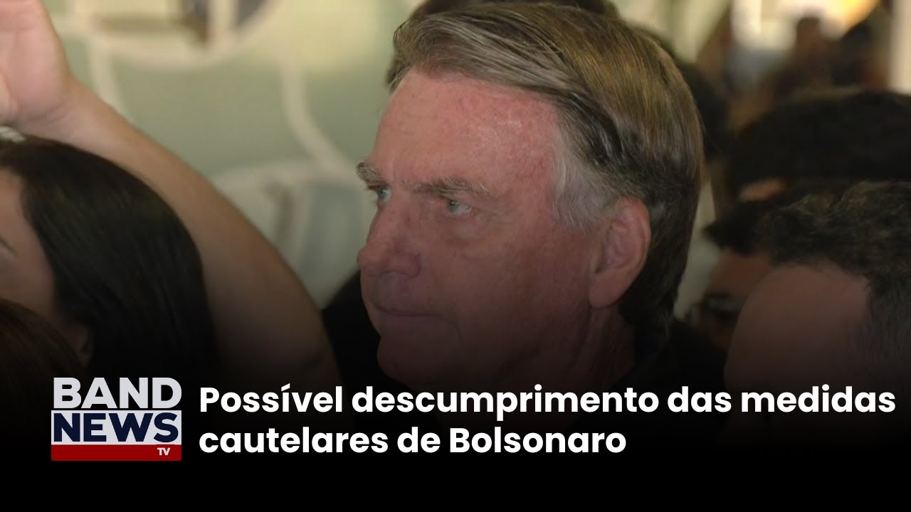 Possível descumprimento das medidas cautelares de Bolsonaro | BandNews TV