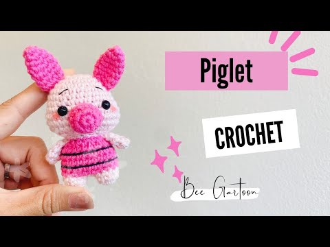 ถักพวงกุญแจพิกเล็ต l How to Piglet Crochet l AMIGURUMI TUTORIAL