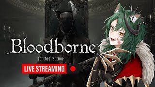 [First Time Bloodborne - Part 8] Defeating Micolash and defeated by a 