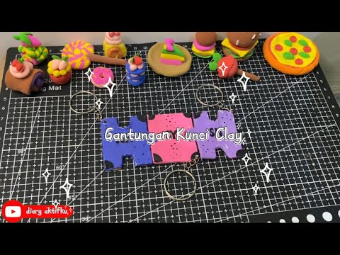 Membuat Gantungan Kunci dari Clay🔑🗝️ CANTIK BANGET🥰🥰