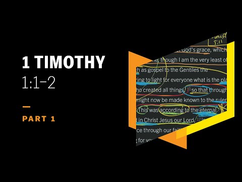 An Apostle by Command: 1 Timothy 1:1–2, Part 1