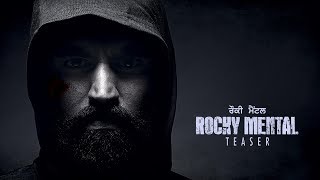 Rocky Mental Movie Teaser – Parmish Verma