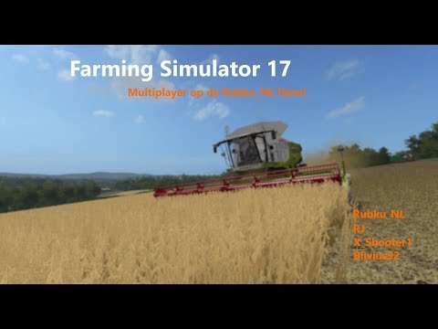Farming Simulator 17 met Rubku_NL & Blivius92 (04/07/17)