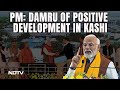 PM Modi In Varanasi: Kashi Seen As Model Of Development