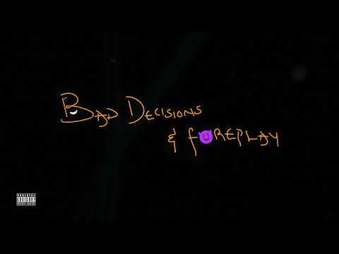 Image: Magixx - Bad Decisions and Foreplay (Lyric Video) (U)