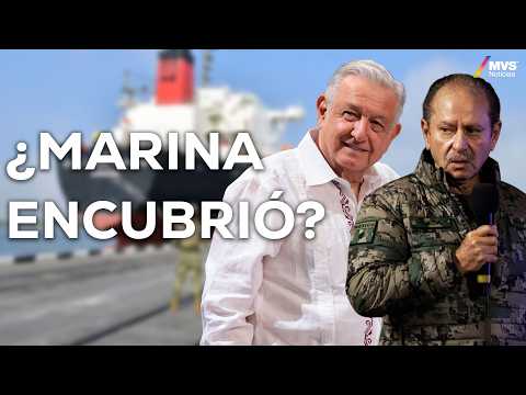 ¿AMLO sabía? Piden citar a ex titular de Marina por caso de HUACH1COL  l MVS Noticias