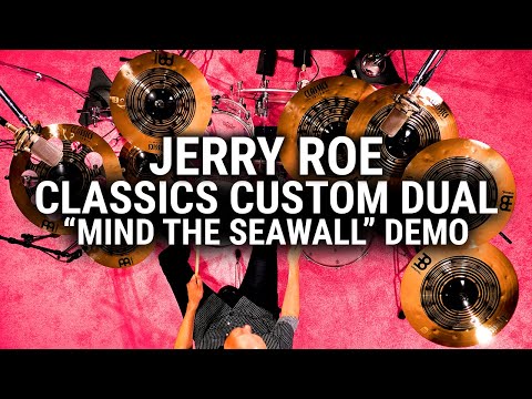 Meinl Cymbals - Classics Custom Dual - Jerry Roe "Mind the Seawall" Demo