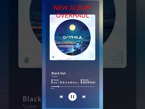 tr.2 Black out feat.＋α／あるふぁきゅん。(MOKKAI Remix)