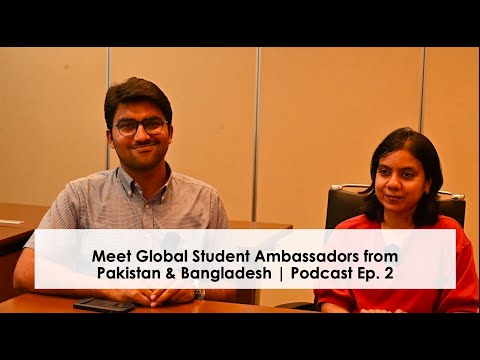 Meet Global Student Ambassadors from Pakistan & Bangladesh | Podcast Ep. 2｜The University of Osaka