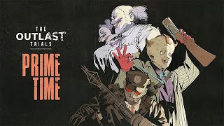 【The Outlast Trials】新イベント「Prime Time」3匹同時ってまじ？