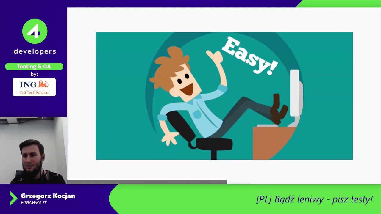 4Developers 2022: Grzegorz Kocjan - Bądź leniwy - pisz testy!