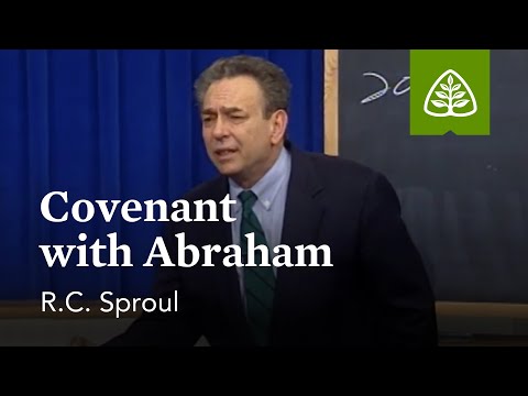 Covenant with Abraham: Dust to Glory with R.C. Sproul