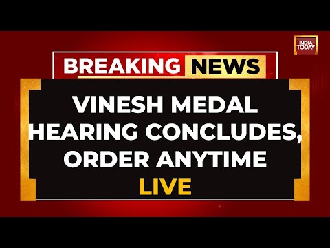 LIVE: Vinesh Phogat's Medal Hearing Concludes | Order Expected Anytime | Vinesh Medal Hearing LIVE