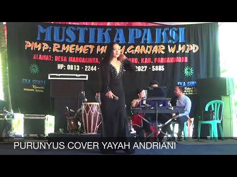 Purunyus Cover Yayah Andriani (LIVE SHOW PARIGI PANGANDARAN)