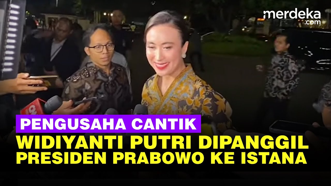 Penampilan Pengusaha Cantik Widiyanti Putri di Istana, Otto Hasibuan Juga Dipanggil Prabowo