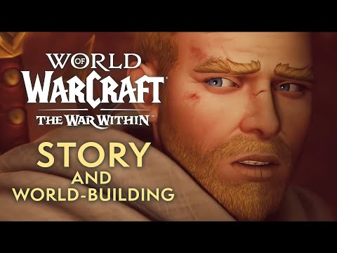 A New Era of Warcraft Storytelling | The War Within