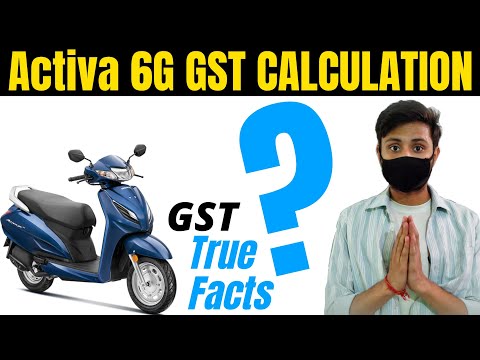 Activa 6G GST Calculation | Activa 6G GST Details | Activa 6G ex showroom price | Activa 6G price