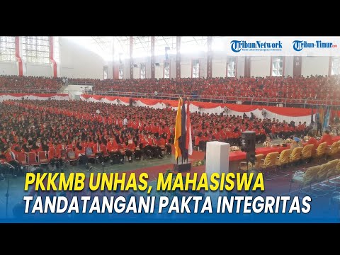 PKKMB Unhas, Mahasiswa dan Orang Tua Tandatangani Pakta Integritas