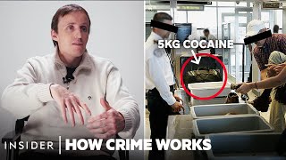 How Cocaine Trafficking Actually Works | How Crime Works | Insider