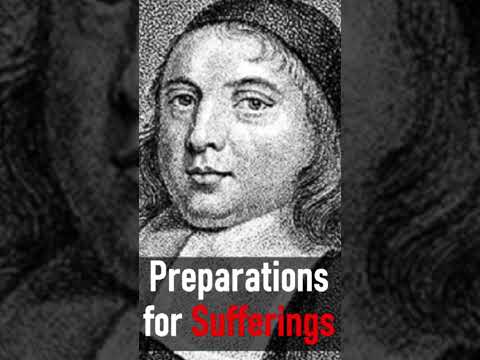 Preparations for Sufferings #shorts - Puritan John Flavel