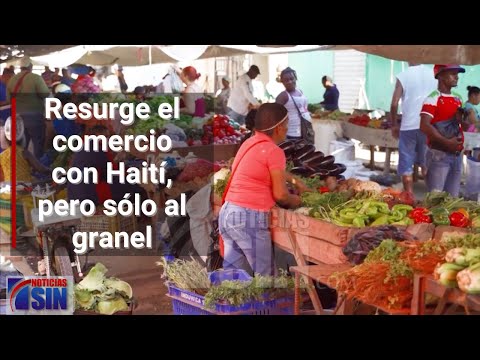 Resurge el comercio con Haití, pero sólo al granel