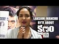 Lakshmi Manchu byte about Kshanam