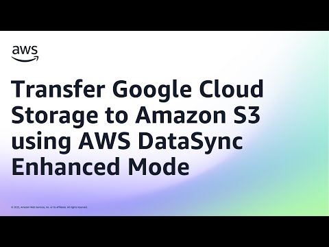 Transfer Google Cloud Storage to Amazon S3 using AWS DataSync Enhanced Mode | Amazon Web Services