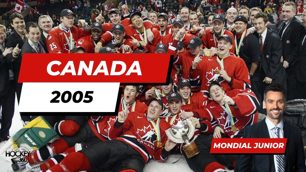 Canada en 2005, la meilleure équipe de l'histoire du Mondial junior