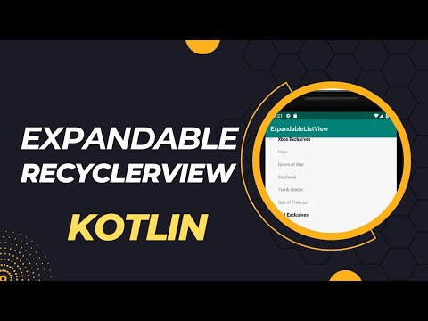 Expandable RecyclerView in Kotlin Android Studio Tutorial