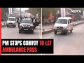 PM Modi Stops His Convoy To Let Ambulance Pass In Varanasi