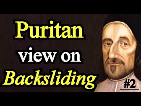 Puritan Richard Baxter's View on Backsliding  - Michael Phillips Sermon 2/3