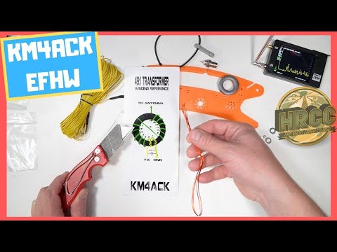 KM4ACK End Fed Half Wave Antenna Build And Review