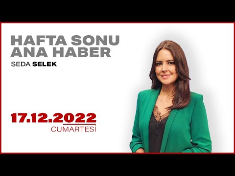 #CANLI | Seda Selek ile Hafta Sonu Ana Haber | 17 Aralık 2022 | #HalkTV