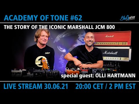 Academy Of Tone #62: the story of the iconic Marshall JCM 800 with special guest Olli Hartmann!