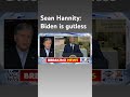 Sean Hannity: Biden is telling the world American lives dont matter #shorts  - 00:51 min - News - Video