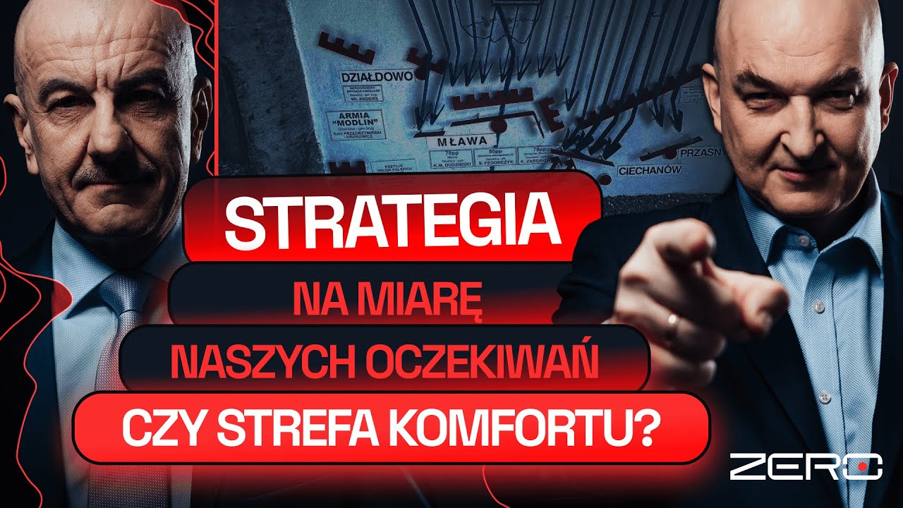 GROUND ZERO #32 STRATEGIA - NA MIARĘ NASZYCH OCZEKIWAŃ CZY STREFA KOMFORTU?