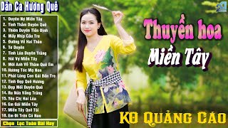 Nhạc Trữ Tình Quê Hương Chọn Lọc, Dân Ca Hương Quê - Thuyền Hoa