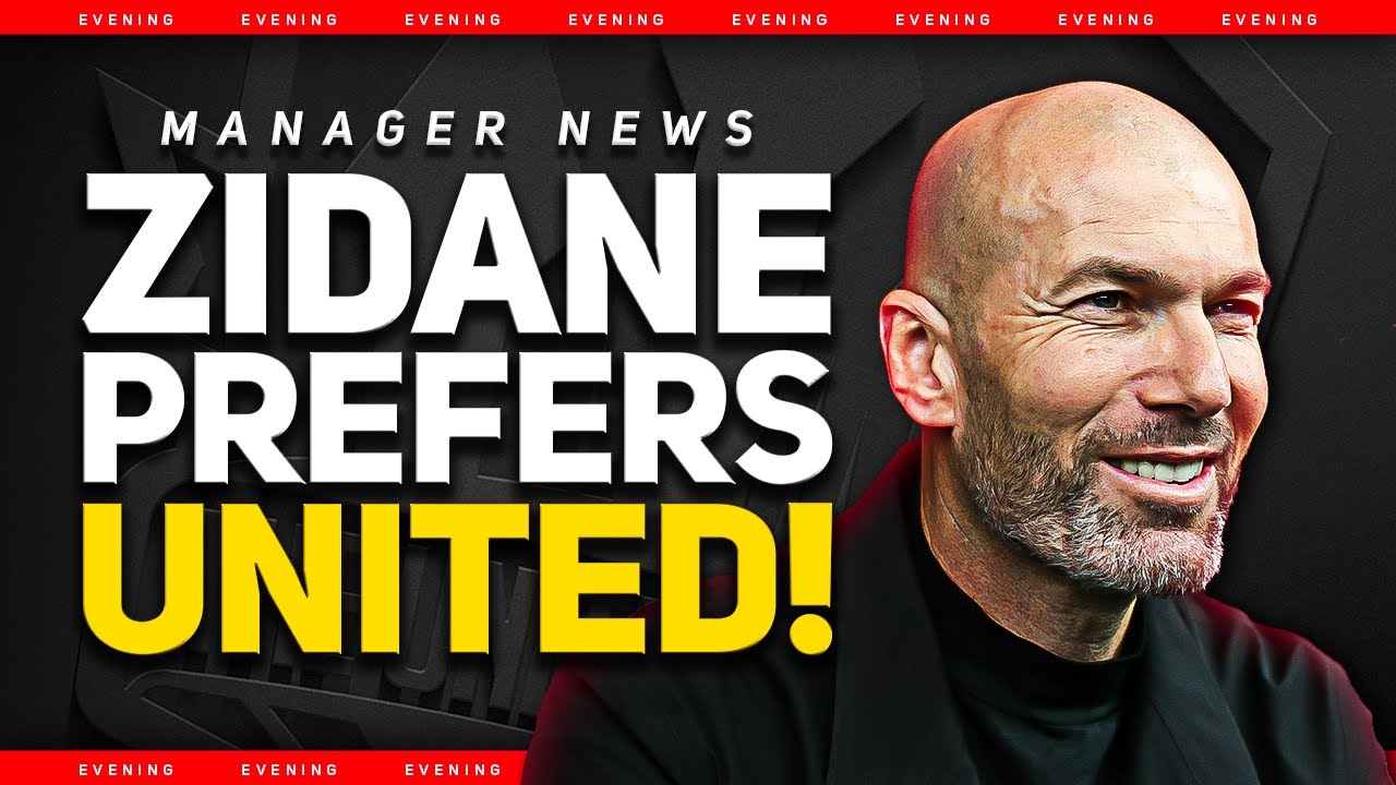ZIDANE Want United Job!? Goldbridge Says No! Man Utd News