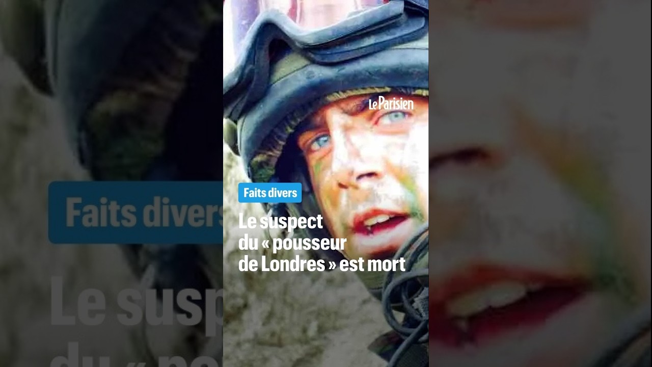 Le suspect du « pousseur de Londres » retrouvé mort chez lui